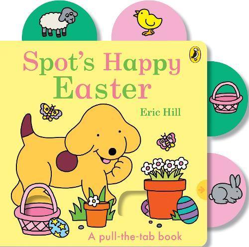 Spot’s Happy Easter  by Eric Hill at Abbey's Bookshop, 
