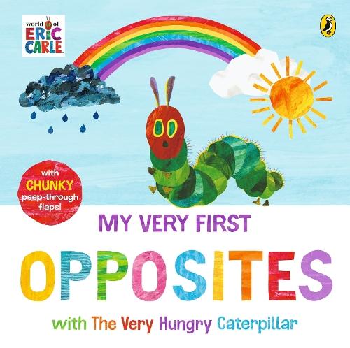 My Very First Opposites with The Very Hungry Caterpillar  by Eric Carle at Abbey's Bookshop, 