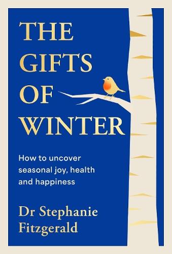 The Gifts of Winter  by Dr Stephanie Fitzgerald at Abbey's Bookshop, 