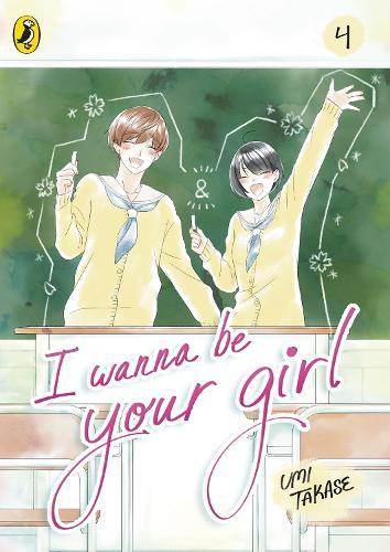 I Wanna Be Your Girl Vol. 4  by Umi Takase at Abbey's Bookshop, 