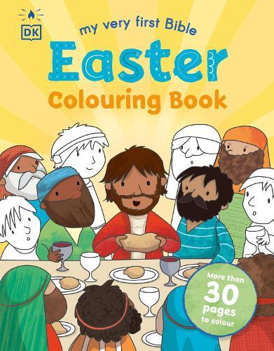 My Very First Bible Easter Colouring Book: More Than 30 Pages to Colour  by DK at Abbey's Bookshop, 