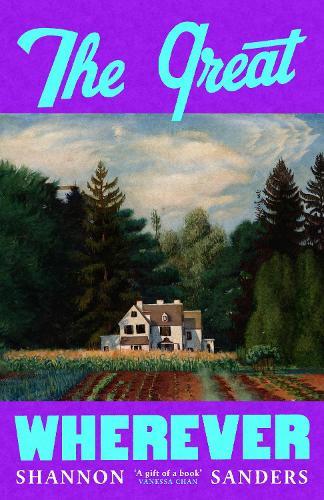 The Great Wherever  by Shannon Sanders at Abbey's Bookshop, 