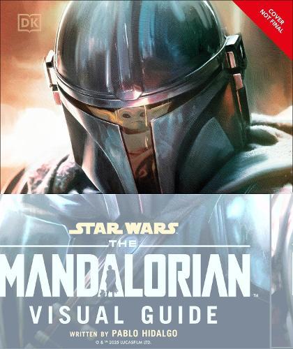 Star Wars The Mandalorian Visual Guide  by Pablo Hidalgo at Abbey's Bookshop, 