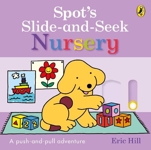 Spot's Slide and Seek: Nursery  by Eric Hill at Abbey's Bookshop, 