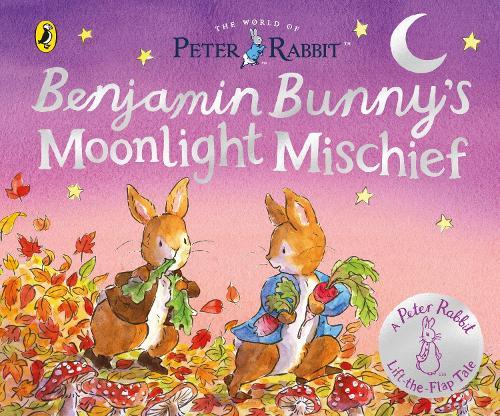 The World of Peter Rabbit: Benjamin Bunny’s Moonlight Mischief  by Beatrix Potter at Abbey's Bookshop, 