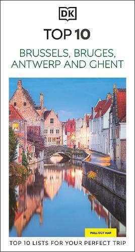 DK Top 10 Brussels, Bruges, Antwerp and Ghent  by DK Travel at Abbey's Bookshop, 