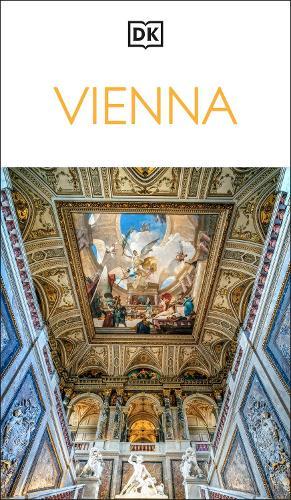 DK Vienna: Must-See Sights. Culture & History. Detailed Maps & Tours. Covers Hofburg, Stephansdom, Naschmarkt, & more  by DK Travel at Abbey's Bookshop, 
