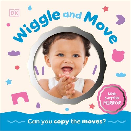 Wiggle and Move: Can You Copy the Moves?  by DK at Abbey's Bookshop, 