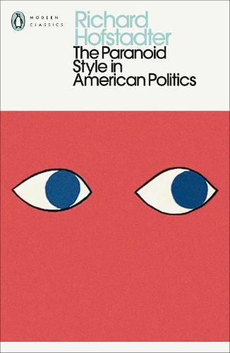 The Paranoid Style in American Politics  by Richard Hofstadter at Abbey's Bookshop, 