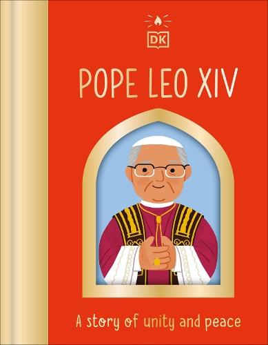 Pope Leo XIV: A Story of Unity and Peace  by DK at Abbey's Bookshop, 