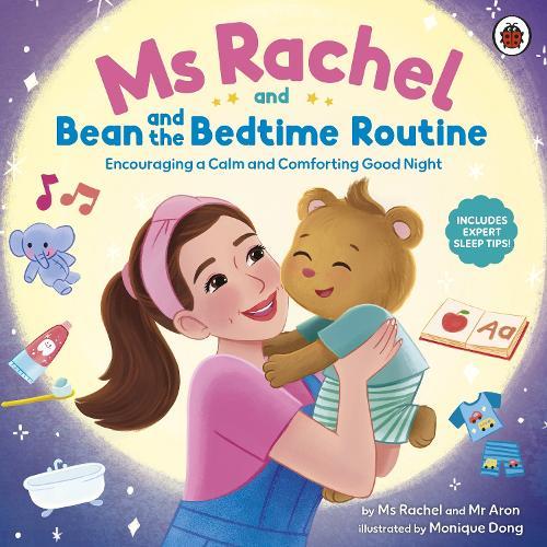 Ms Rachel and Bean and the Bedtime Routine: Encouraging a Calm and Comforting Good Night  at Abbey's Bookshop, 
