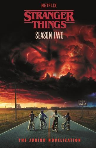 Stranger Things: Season Two: The Junior Novelisation  by Stranger Things at Abbey's Bookshop, 