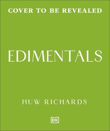 Edimentals: Edible Plants to Grow & Enjoy  by Huw Richards at Abbey's Bookshop, 