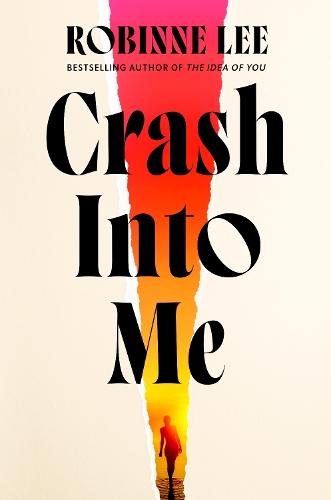 Crash Into Me  by Robinne Lee at Abbey's Bookshop, 