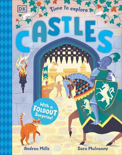 Time to Explore Castles: With a Foldout Surprise!  by Andrea Mills at Abbey's Bookshop, 