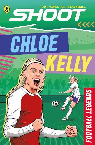 Shoot: Football Legends: Chloe Kelly  by Jamie Orrell at Abbey's Bookshop, 
