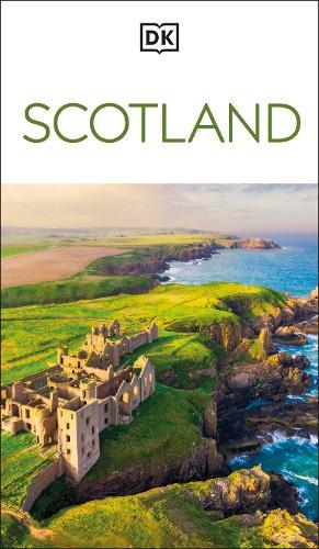 DK Scotland: Must-See Sights. Culture & History. Detailed Maps & Tours. Covers Edinburgh, Glasgow, the Highlands, & more  by DK Travel at Abbey's Bookshop, 