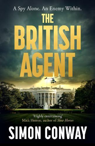 The British Agent  by Simon Conway at Abbey's Bookshop, 