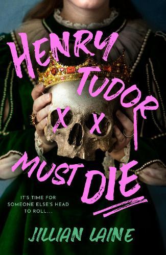 Henry Tudor Must Die  by Jillian Laine at Abbey's Bookshop, 