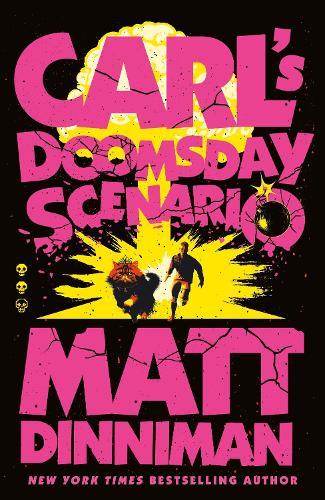 Carl's Doomsday Scenario  by Matt Dinniman at Abbey's Bookshop, 