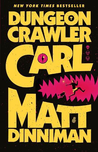 Dungeon Crawler Carl  by Matt Dinniman at Abbey's Bookshop, 