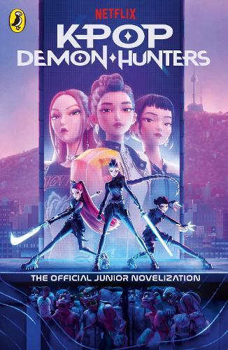 KPop Demon Hunters: The Official Junior Novelization  by Jessica Yoon at Abbey's Bookshop, 