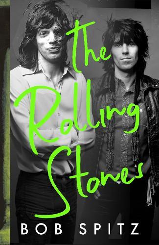 The Rolling Stones  by Bob Spitz at Abbey's Bookshop, 