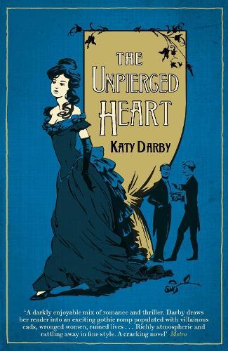 The Unpierced Heart  by Katy Darby at Abbey's Bookshop, 