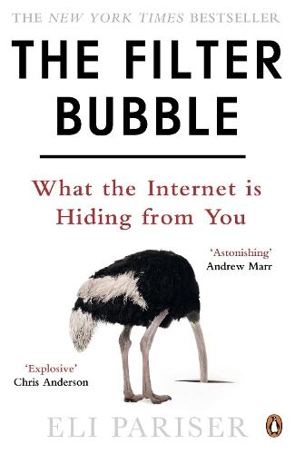 The Filter Bubble: What The Internet Is Hiding From You  by Eli Pariser at Abbey's Bookshop, 