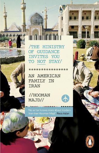 The Ministry of Guidance Invites You to Not Stay: An American Family in Iran  by Hooman Majd at Abbey's Bookshop, 