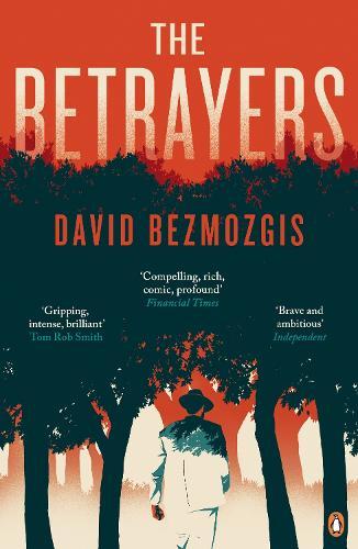The Betrayers  by David Bezmozgis at Abbey's Bookshop, 