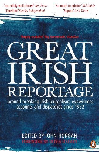 Great Irish Reportage  by John Horgan at Abbey's Bookshop, 