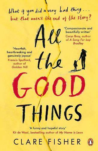 All the Good Things  by Clare Fisher at Abbey's Bookshop, 