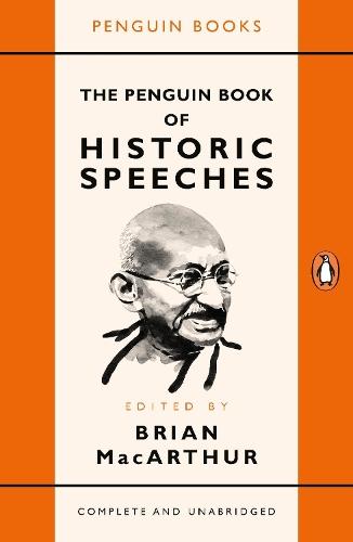 The Penguin Book of Historic Speeches  by Brian MacArthur at Abbey's Bookshop, 