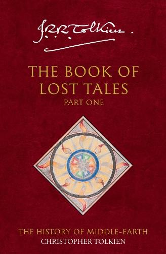 Book of Lost Tales (#1 History of Middle Earth)  by Christopher Tolkien at Abbey's Bookshop, 