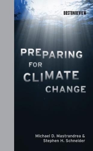 Preparing for Climate Change  by Michael D. Mastrandrea (Woods Institute) at Abbey's Bookshop, 