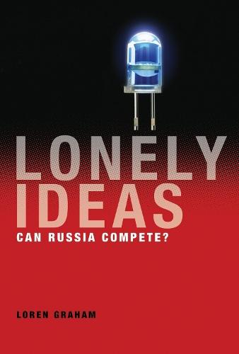Lonely Ideas: Can Russia Compete?  by Loren Graham at Abbey's Bookshop, 