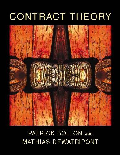 Contract Theory  by Patrick Bolton (Columbia Business School) at Abbey's Bookshop, 
