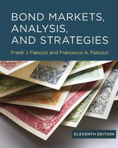 Bond Markets, Analysis, and Strategies, eleventh edition  by Frank J. Fabozzi at Abbey's Bookshop, 