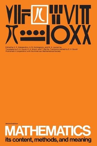 Mathematics, Volume 2: Its Contents, Methods, and Meaning  by A D Aleksandrov at Abbey's Bookshop, 