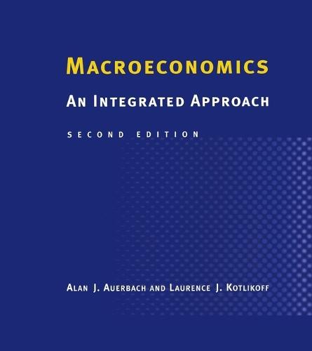 Macroeconomics: An Integrated Approach  by Alan J. Auerbach (University of California) at Abbey's Bookshop, 
