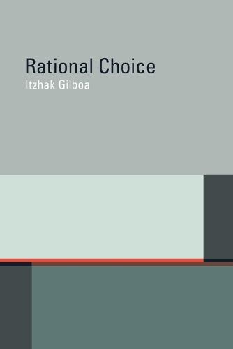 Rational Choice  by Itzhak Gilboa (Prof., Tel Aviv University) at Abbey's Bookshop, 