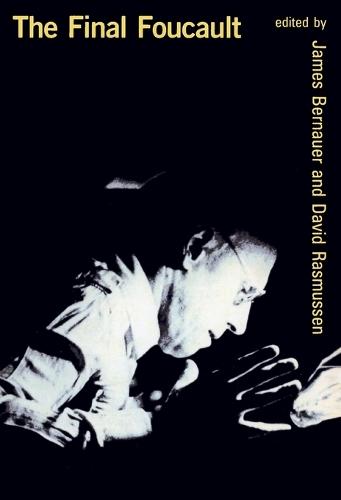 The Final Foucault  by James Bernauer at Abbey's Bookshop, 