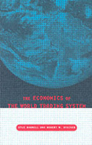 The Economics of the World Trading System  by Kyle Bagwell (Stanford University) at Abbey's Bookshop, 