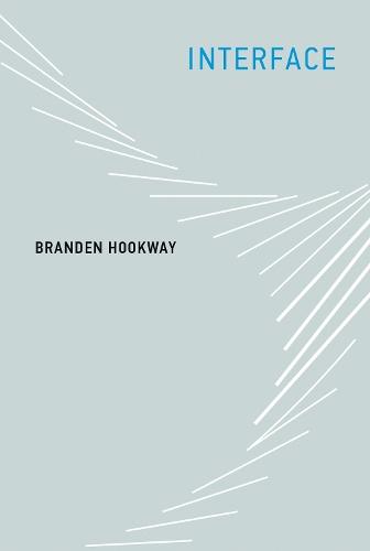 Interface  by Branden Hookway (Cornell University) at Abbey's Bookshop, 