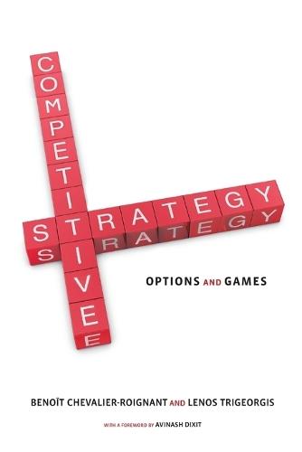 Competitive Strategy: Options and Games  by Benoit Chevalier-Roignant (Chair of Production Management) at Abbey's Bookshop, 