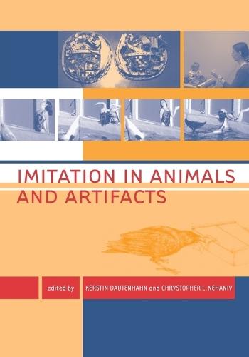 Imitation in Animals and Artifacts  by Kerstin Dautenhahn (The University of Hertfordshire) at Abbey's Bookshop, 