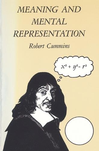Meaning and Mental Representation  by Robert Cummins at Abbey's Bookshop, 