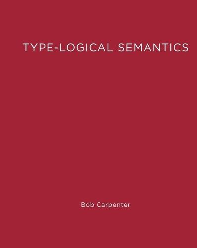 Type-Logical Semantics  by Bob Carpenter (Malmö University) at Abbey's Bookshop, 