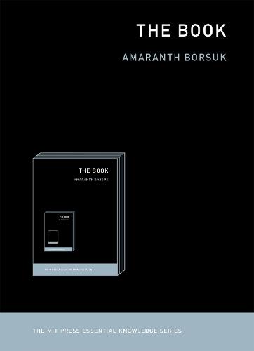 The Book  by Amaranth Borsuk (Assistant Professor, University of Washington-Bothell) at Abbey's Bookshop, 